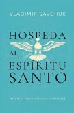 Host the Holy Ghost (Spanish edition) (eBook, ePUB)