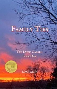 Family Ties (eBook, ePUB) - Foley, D. M.