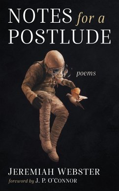 Notes for a Postlude (eBook, ePUB) - Webster, Jeremiah