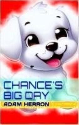 Chance's Big Day (eBook, ePUB) Chance's Big Day (eBook, ePUB)