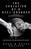 The Evolution of a Heel-Grabber (eBook, ePUB)