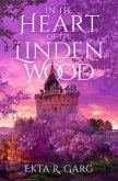 In the Heart of the Linden Wood (eBook, ePUB)