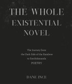 The whole Existential Novel (eBook, ePUB)