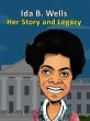 Ida B. Wells Her Story and Legacy... - Bild 1