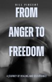 From Anger to Freedom (eBook, ePUB)