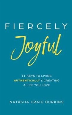 Fiercely Joyful (eBook, ePUB) - Durkins, Natasha Craig