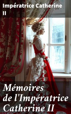 Cover Mémoires de l'Impératrice Catherine II (eBook, ePUB)