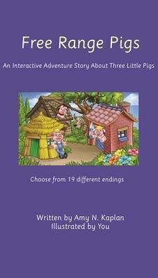 Free Range Pigs (eBook, ePUB) - Kaplan, Amy N