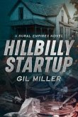 Hillbilly Startup (eBook, ePUB) Hillbilly Startup (eBook, ePUB)