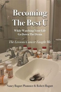Cover Becoming the Best U While Watching Your Life Go down the Drain (eBook, ePUB)