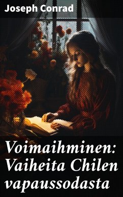 Cover Voimaihminen: Vaiheita Chilen vapaussodasta (eBook, ePUB)