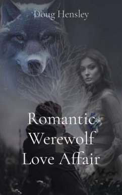 Cover Romantic Werewolf Love Affair (eBook, ePUB)