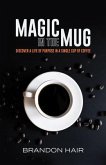 Magic in the Mug (eBook, ePUB)