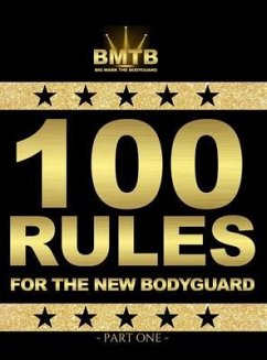 Cover 100 RULES FOR THE NEW BODYGUARD (eBook, ePUB)