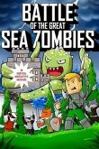 Battle of the Great Sea Zombies (eBook, ePUB)