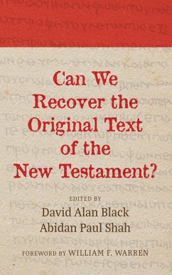 Can We Recover the Original Text of the New Testament? (eBook, ePUB)