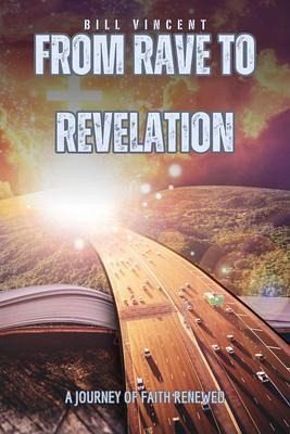 From Rave to Revelation (eBook, ePUB)