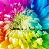 Chronically Alive (eBook, ePUB) Chronically Alive (eBook, ePUB)