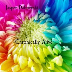 Cover Chronically Alive (eBook, ePUB)