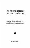 The Existentialist Craves Nonbeing (eBook, ePUB)