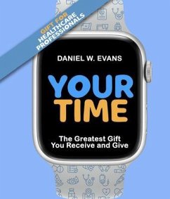 Your Time (eBook, ePUB) - Evans, Daniel W