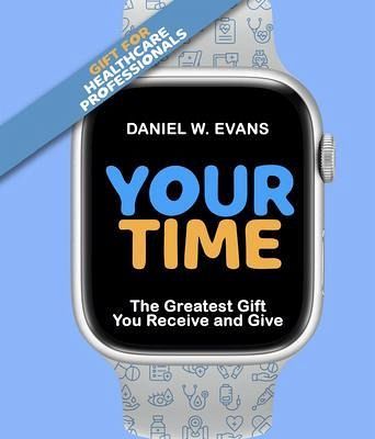 Your Time (eBook, ePUB) Your Time (eBook, ePUB)