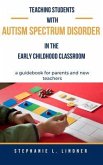 Teaching Students With Autism Spectrum Disorder (eBook, ePUB)