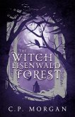 The Witch of Eisenwald Forest (eBook, ePUB)