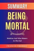SUMMARY Of Being Mortal (eBook, ePUB)