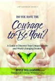 Do You Have the Courage to Be You? 10th Anniversary Edition (eBook, ePUB)