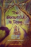 The Beautiful Is Free (eBook, ePUB)