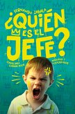 ¿Quién es el jefe? (eBook, ePUB) ¿Quién es el jefe? (eBook, ePUB)