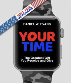 Your Time (eBook, ePUB) - Evans, Daniel W