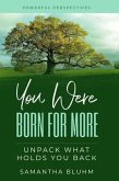 You Were Born for More (eBook, ePUB)