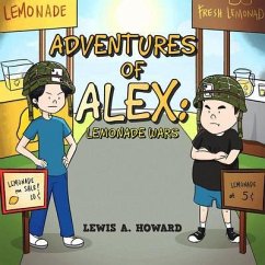 The Adventures of Alex (eBook, ePUB) - Howard, Lewis A.