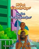 Mi Papá "El Gran Oso Negro" (eBook, ePUB) Mi Papá "El Gran Oso Negro" (eBook, ePUB)