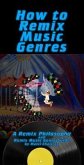 How To Remix Music Genres (eBook, ePUB)