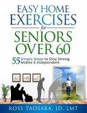 Easy Home Exercises for Seniors Over 60 (eBook, ePUB)