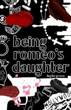 Being Romeo's Daughter (eBook, ePUB) - Green, Elizabeth