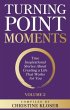 Turning Point Moments Volume 2 (eBook,... - Bild 1
