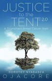 Justice to the Tent 2.0 (eBook, ePUB)