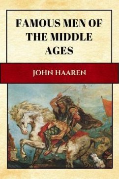 Famous Men of the Middle Ages (eBook, ePUB) - Haaren, John