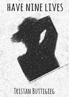 Have Nine Lives (eBook, ePUB) - Buttigieg, Tristan