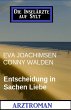 Entscheidung in Sachen Liebe: Die... - Bild 1