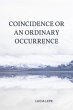 Coincidence Or An Ordinary Occurrence... - Bild 1