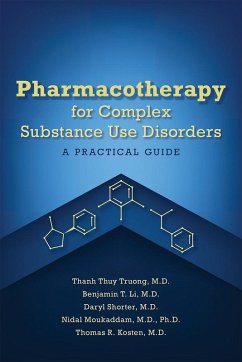 Pharmacotherapy for Complex Substance Use Disorders (eBook, ePUB)