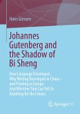 Johannes Gutenberg and the Shadow of Bi Sheng (eBook, PDF)