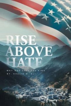 Rise Above Hate (eBook, ePUB) - Ali, Khalid M.