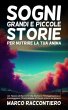 Sogni Grandi e Piccole Storie per... - Bild 1