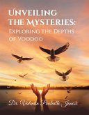 Unveiling the Mysteries (eBook, ePUB)